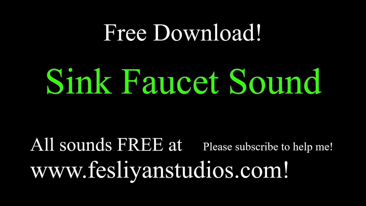 Free Running Faucet Sound Effects Mp3 Download Fstudios