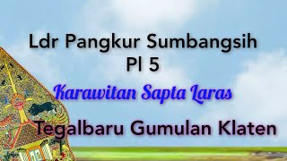 Ldr Pangkur Sumbangsih Pl 5 Karawitan Sapta Laras Tegalbaru Gumulan Klaten