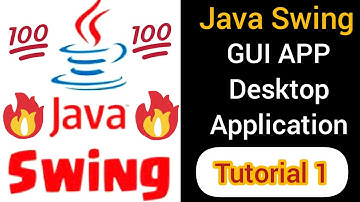 Java Swing Introduction (Tutorial 1)
