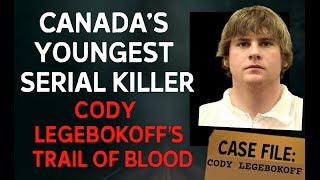 Canada’s Youngest Serial Killer: The Horrifying Story of Cody Legebokoff