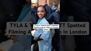 TYLA & TRAVIS SCOTT Spotted Filming in LONDON 🎥 | PBT off JACKBOYS or NEW SONG?!