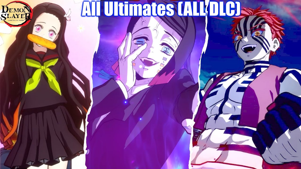 Demon Slayer All Characters Ultimates  (ALL DLC Update) – Kimetsu No Yaiba The Hinokami Chronicles