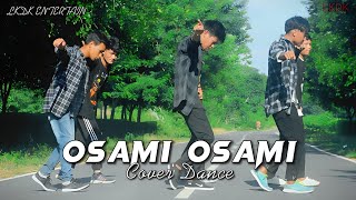 Oh Sami Oh Sami || Cover Dance Video || LKDK ENTERTAIN || 2023