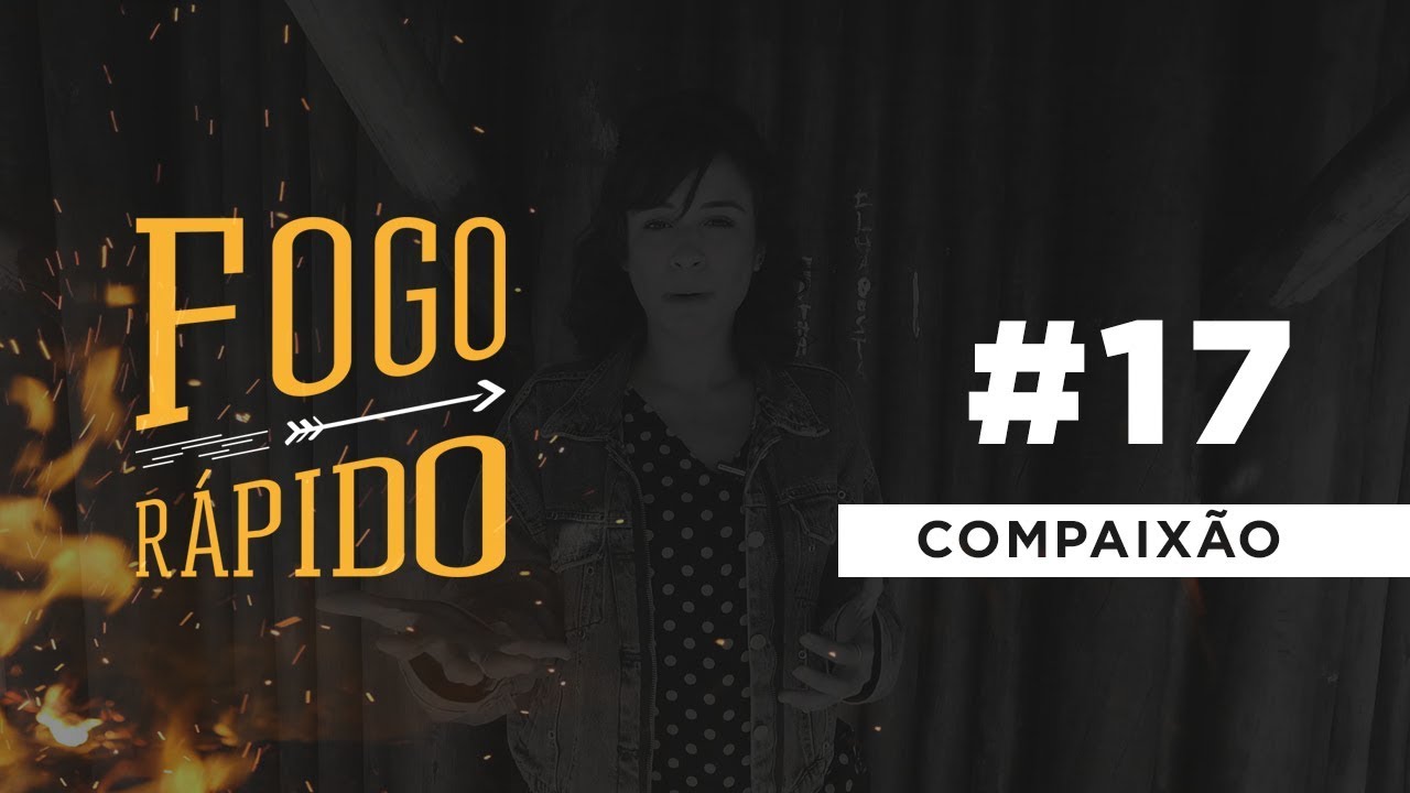 oração pela familia Compaixão | Fogo Rápido | Anna Santos