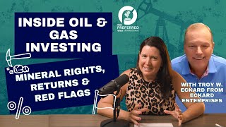 Inside Oil & Gas Investing: Mineral Rights, Returns & Red Flags