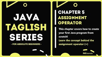 Assignment Operator - Java Taglish Series For Absolute Beginners | PATutorials