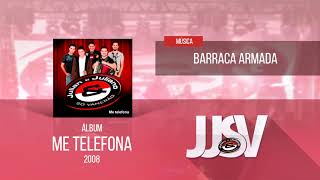 Jjsv - Barraca Armada