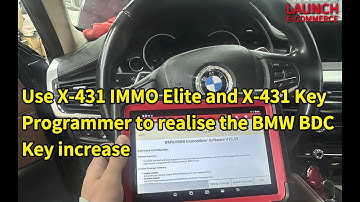 How to Use Launch X431 IMMO Elite and X 431 Key Programmer to add BMW BDC Key