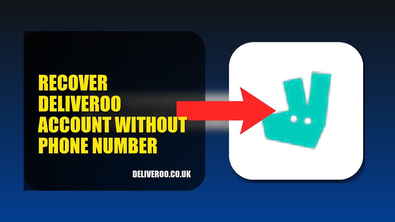 How To Recover Deliveroo Account Without Phone Number 2025 (2026)