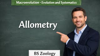 Allometry in Evolution in urdu/hindi | BS Zoology