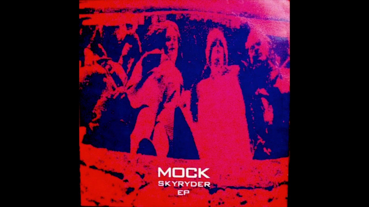 Mock - Skyryder [Full EP]