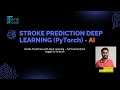 03 Neural Network Training | Stroke Prediction in PyTorch | beginner-friendly