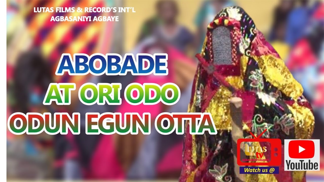 EGUNGUN ABOBADE @ ORI ODO_ODUN EGUNGUN OTTA CULTURAL FESTIVAL 2025/2026