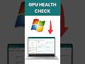 Check GPU Health Before It’s Too Late!  #shorts