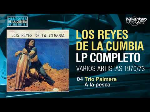 Los Reyes de la Cumbia (Varios Artistas 1970/73) LP Completo