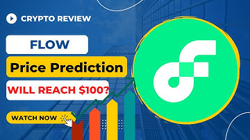 FLOW Price Prediction - Will FLOW rally to hit ATH $100?