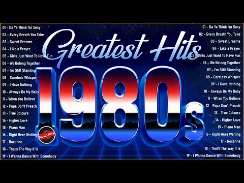 Greatest Hits 1980s Oldies But Goodies Of All Time - Best Songs Of 80s Music Hits Playlist Ever 805
