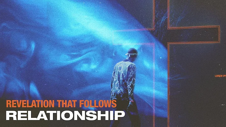 Revelation that Follows Relationship | Brandon Cre...