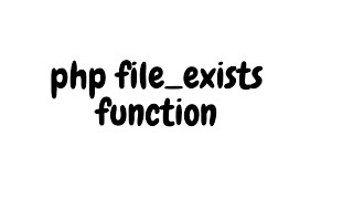 php file_exists function || in hindi || priyog educational