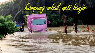 kampung mbak neti kebanjirannn
