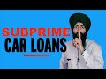 Subprime Auto Loans - Crisis In The Auto Industry