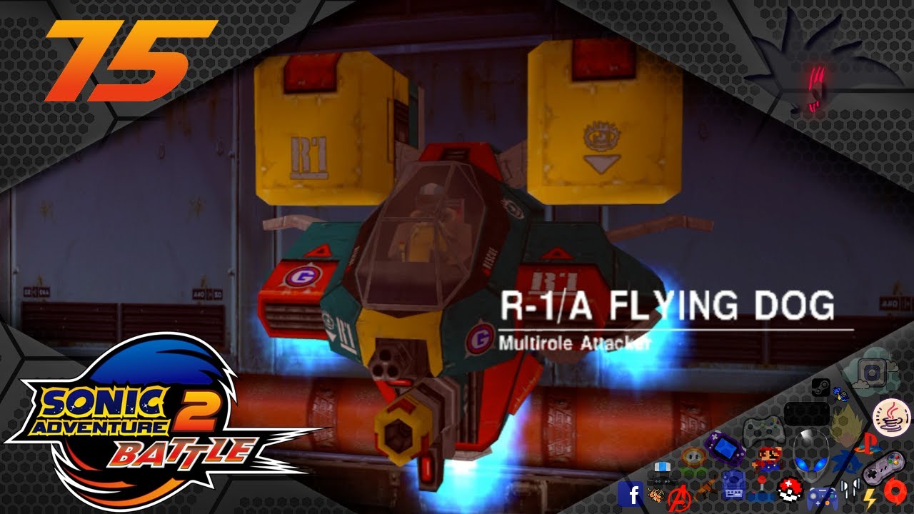 R1/A Flying Dog Sonic Adventure 2 Battle (15) YouTube