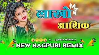 Lakho Ashiq !! New Nagpuri Song 2025 !! Anitabara 🍃 Nagpuri Song Remix 2025 @Ssdjsubratofficial
