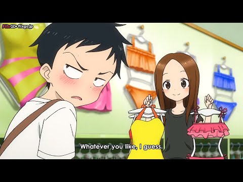 からかい上手の高木さん ! Nishikata is shy when choosing a swimsuit for Takagi -Karakai Jouzu no Takagi-san