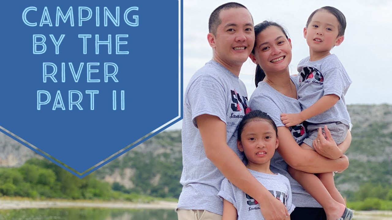 Camping at Uvalde PART II YouTube