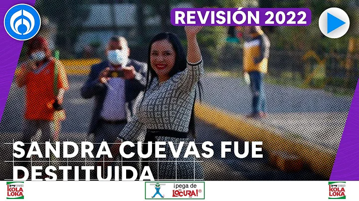 Marzo 2022: Sandra Cuevas fue suspendida como alca...