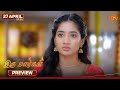 Iru Malargal - Preview | 27 Apr 2026 | Tamil Serial | Sun TV