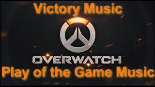 Overwatch Victory Music with Play of the Game Music - Overwatch Music