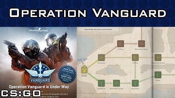 Operation Vanguard Is a GO, a CS:GO