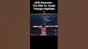 AEW Dynamite - The Elite Vs. Death Triangle Highlight 🧨#shorts #aew #aewdynamite #aewhighlight