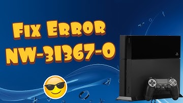 How To Fix PS4 Error NW-31367-0 "Could Not Open Wireless Device"
