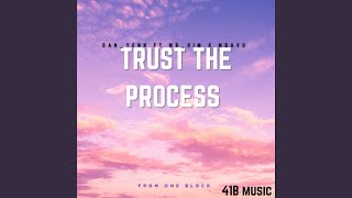 TRUST THE PROCESS (feat. MR_HIM & MBAVU)