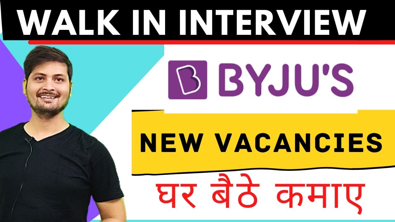 New Vacancies In BYJU S 2022 BYJU S Me New Job Kaunsi Hai Online New Vacancies In BYJU S 2022 BYJU S Me New Job Kaunsi Hai Online