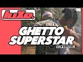 Luxe timeless  ghetto superstar clip officiel