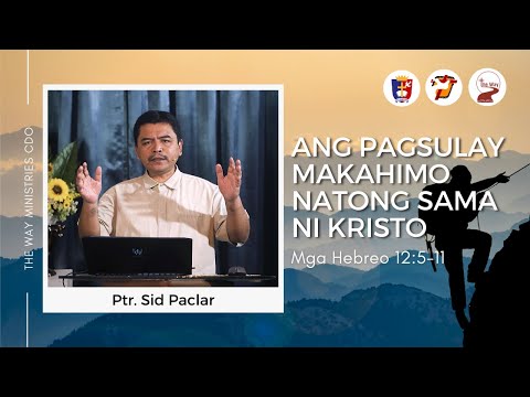 Ang Pagsulay Makahimo Natong Sama ni Kristo | Ptr. Sid Paclar
