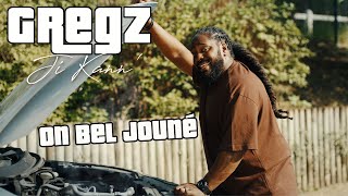 JI KANN' &  GREGZ  " ON BEL JOUNE " (Official Video )