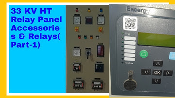 33 KV HT Relay Panel ( Relays,Meter &Accesories) Part - 1