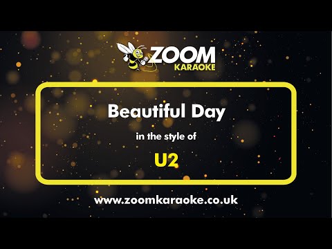 U2 - Beautiful Day - Karaoke Version From Zoom Karaoke