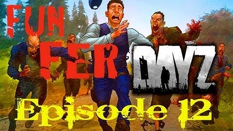 ArmA 2 - DayZ Mod - Fun Fer DayZ - Episode 12 - Helicopters Don