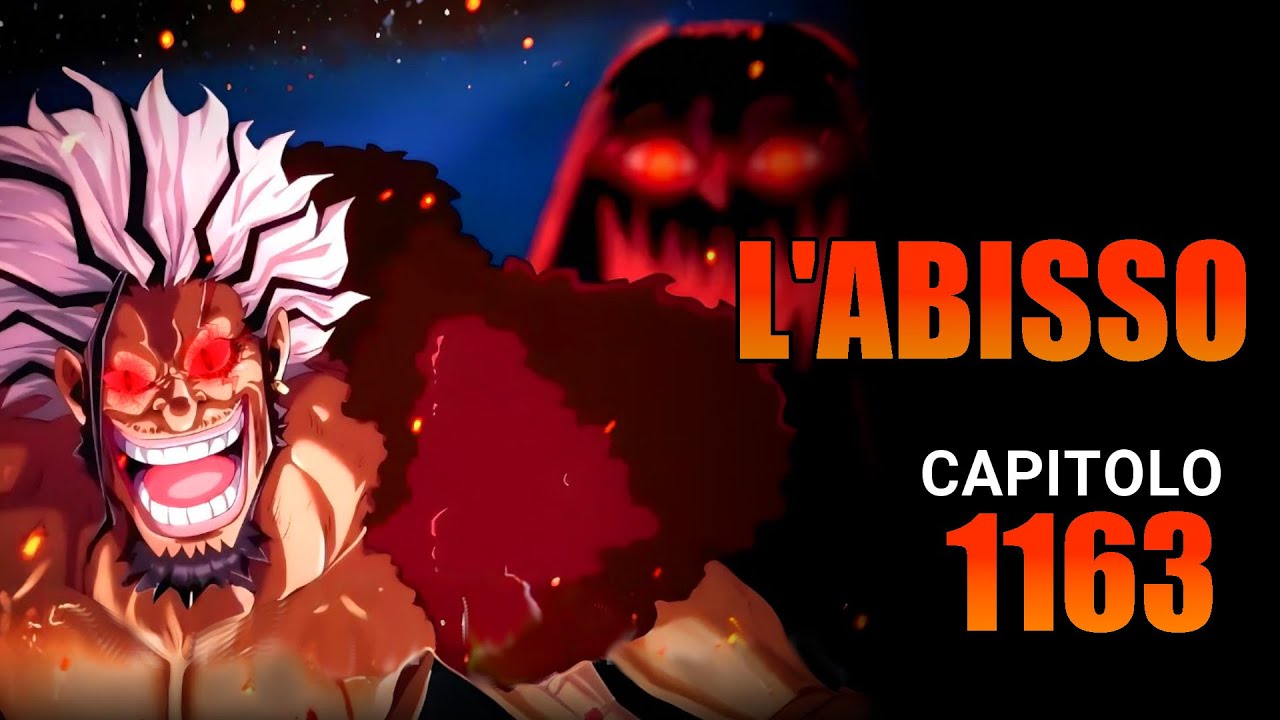 L'ABISSO - CAPITOLO 1163 (analisi e teoria) | ONE PIECE