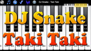Dj Snake - Taki Taki - How to play Piano Melody screenshot 4