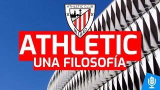 LA FILOSOFÍA DEL ATHLETIC | Así es la historia de la filosofía del Athletic Club