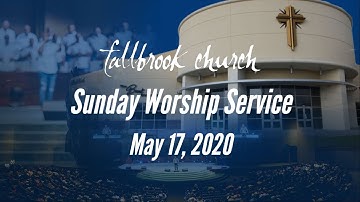 Sunday Worship Service (May 17, 2020) - FOR SUCH A TIME IS THIS Part 5