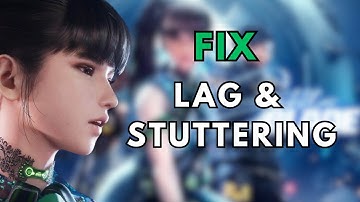 How to Fix Lag and Stuttering for Stellar Blade on Windows (PC)