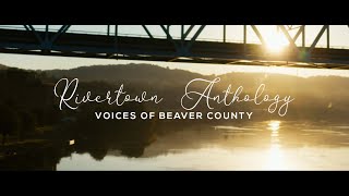 Rivertown Anthology: Voices of Beaver County (OFFICIAL TRAILER)