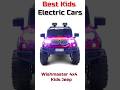 Wishmaster 4x4 EV Cars Electric Ride on Jeep Toy | Best Kids Battery Operated Jeep  #toys #car